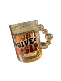Dont give a sip