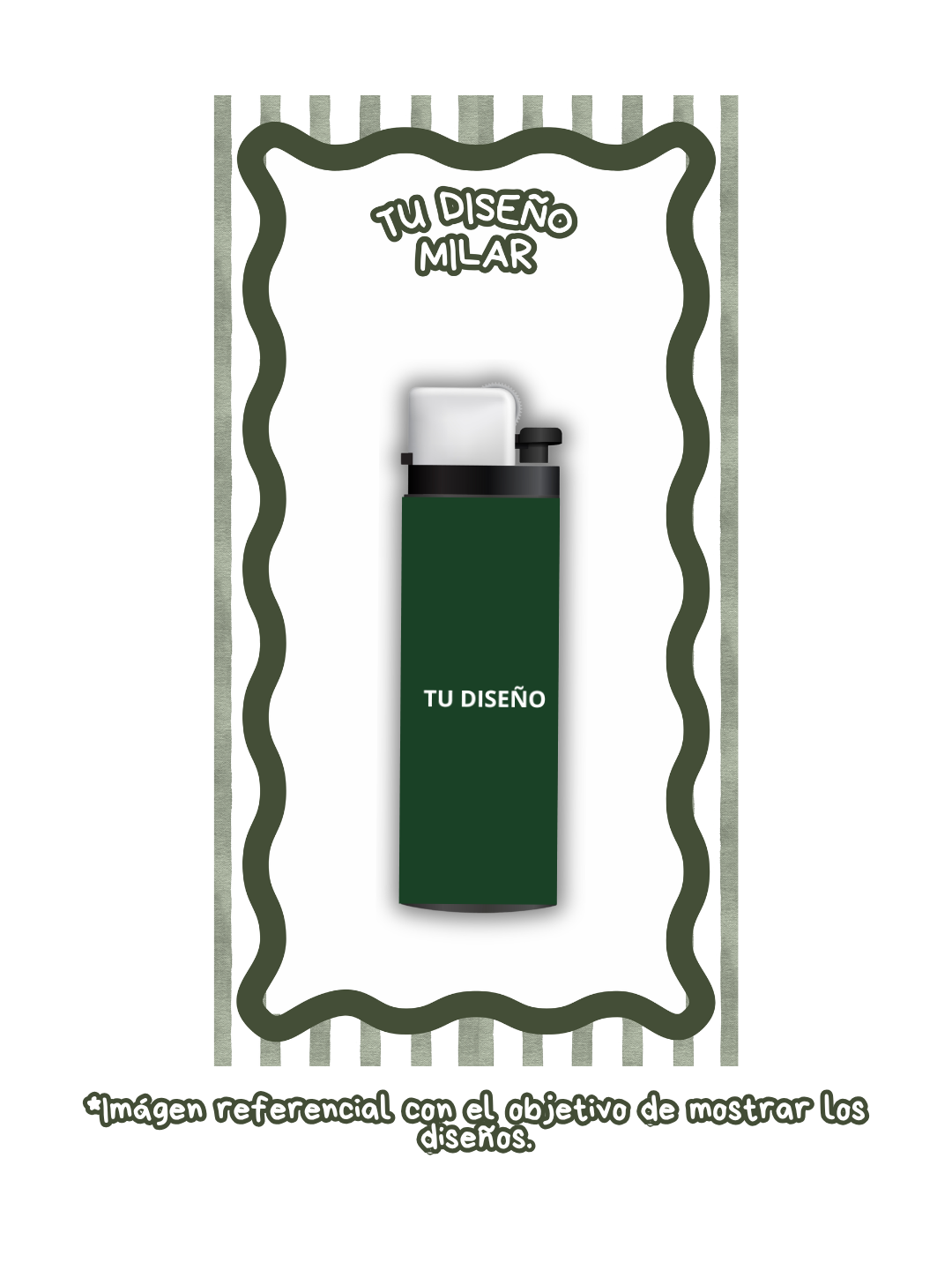 TU DISEÑO (Encendedor + tarjeta)